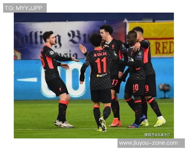 英超激战利物浦大胜莱比锡转会传闻引发全场热议